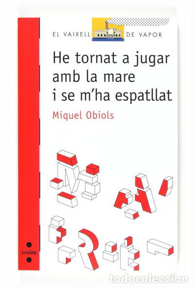 B&uuml;cher: He tornat a jugar amb la mare i se m&rsquo;ha espatllat- 9788466125468
