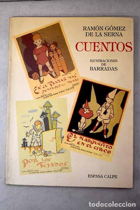 Livres: Cuentos: G&oacute;mez de la Serna, Ram&oacute;n.- G&oacute;mez de la Serna, Ram&oacute;n