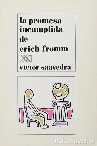 Livres: La promesa incumplida de Erich Fromm- 9789682319075
