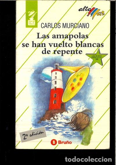 Livres: Las amapolas se han vuelto blancas de repente- 9788421618011