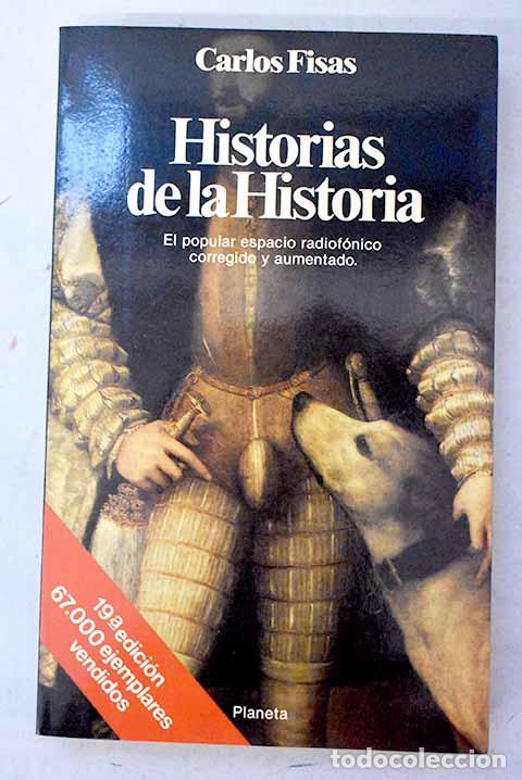 Libros: Historias de la historia.- Fisas, Carlos
