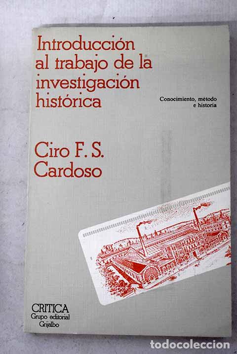 Libros: Introducci&oacute;n al trabajo de la investigaci&oacute;n hist&oacute;rica: conocimiento, m&eacute;todo e historia