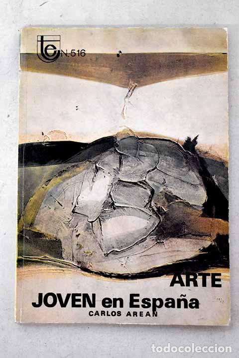 Libros: 1971. Balance del arte joven en Espa&ntilde;a.- Are&aacute;n, Carlos