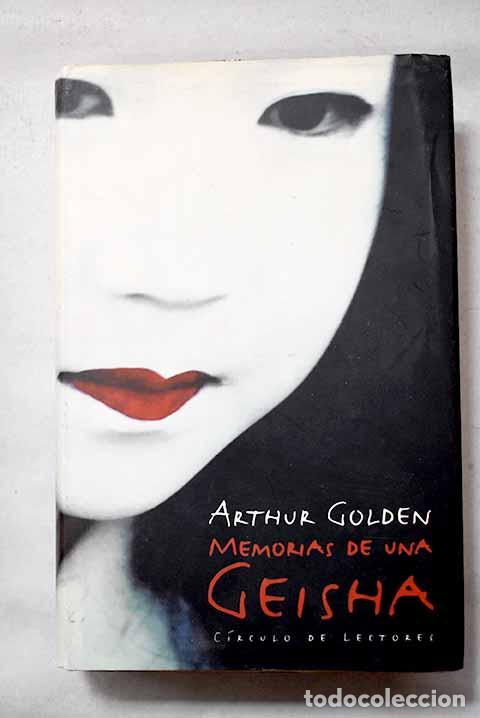 Libros: Memorias de una geisha.- Golden, Arthur