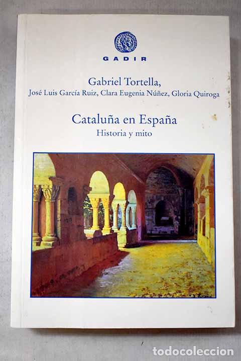 Libros: Catalu&ntilde;a en Espa&ntilde;a: historia y mito