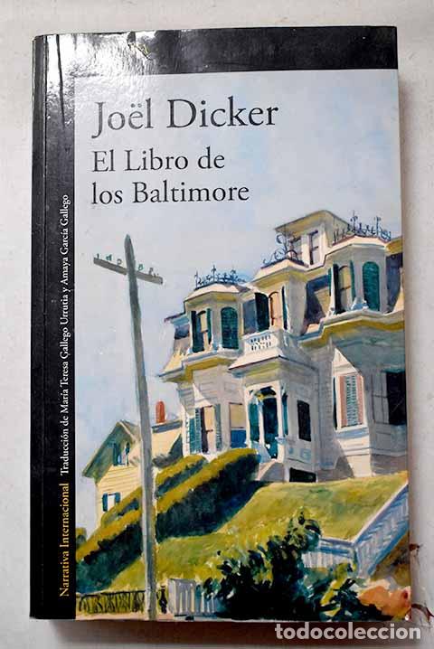 Libros: El libro de los Baltimore.- Dicker, Joel