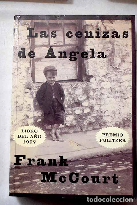 Libros: Las cenizas de &Aacute;ngela.- McCourt, Frank