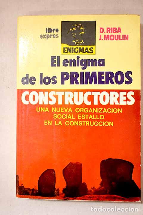 Livres: El enigma de los primeros constructores.- Riba, Dan