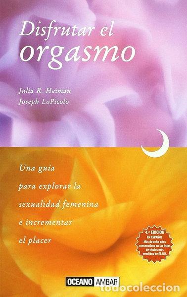 B&uuml;cher: Disfrutar el orgasmo- 9788475561875