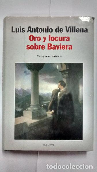 Libros: Oro y locura sobre Baviera- 9788408027515