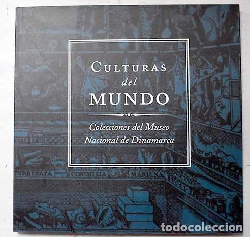 Libros: Culturas del mundo: colecciones del Museo Nacional de Dinamarca