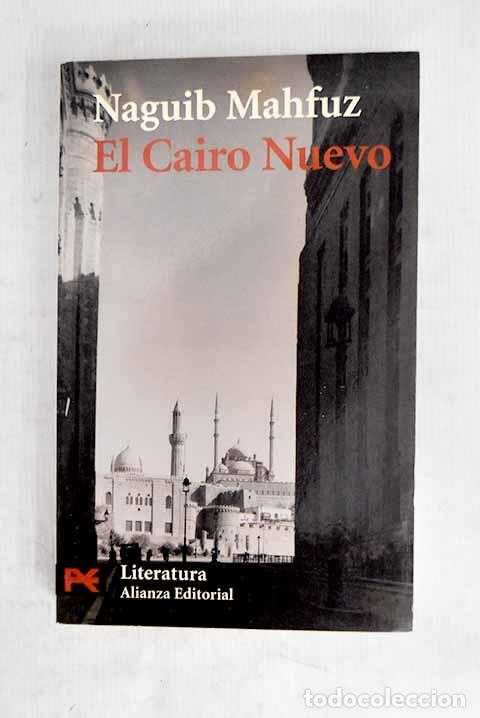 Livres: El Cairo nuevo: Mahfuz, Naguib.- Mahfuz, Naguib