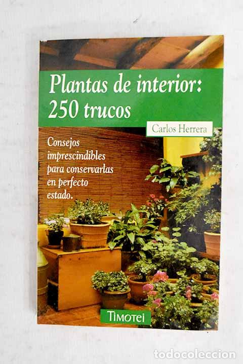 Livres: Plantas de interior: 250 trucos.- Herrera, Carles