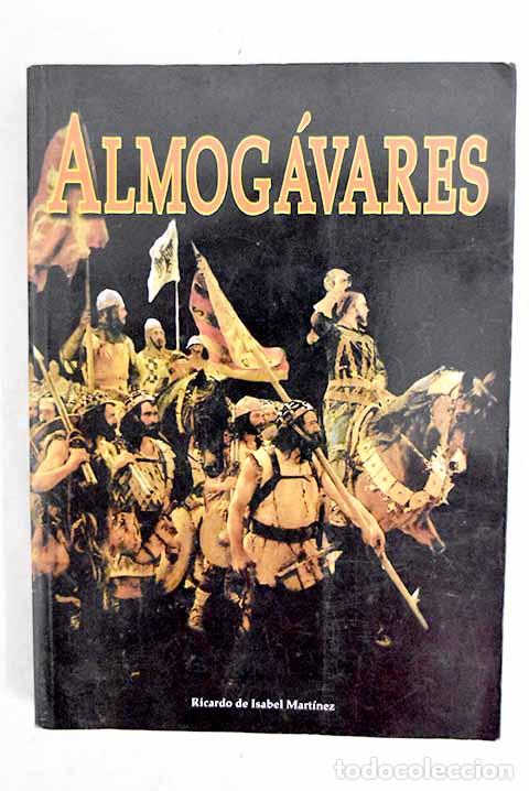 Livres: Almog&aacute;vares: Isabel Mart&iacute;nez, Ricardo de.- Isabel Mart&iacute;nez, Ricardo de