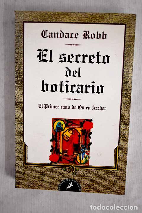 Livres: El secreto del boticario.- Robb, Candace