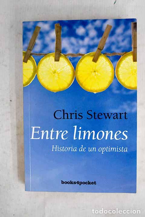 Livres: Entre limones: Stewart, Chris.- Stewart, Chris