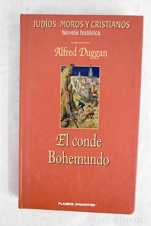 Libros: El conde Bohemundo: Duggan, Alfred.- Duggan, Alfred