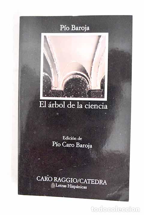 Libros: El &aacute;rbol de la ciencia.- Baroja, P&iacute;o
