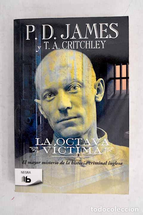 Libros: La octava v&iacute;ctima: James, P. D..- James, P. D.