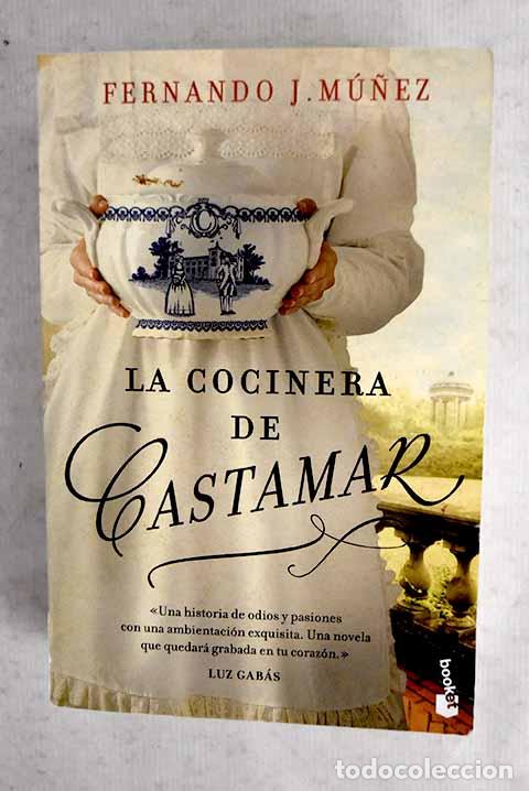 Libros: La cocinera de Castamar.- M&uacute;&ntilde;ez, Fernando J.
