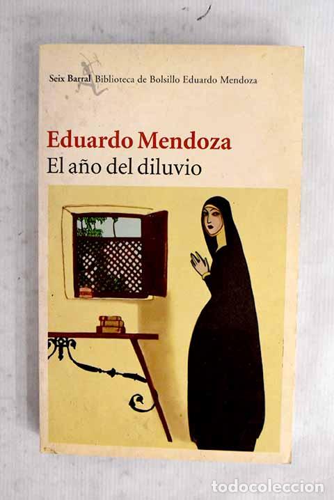 Libros: El a&ntilde;o del diluvio: Mendoza, Eduardo.- Mendoza, Eduardo