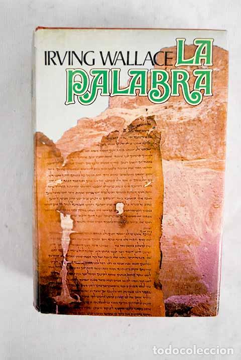 Libros: La palabra: Wallace, Irving.- Wallace, Irving