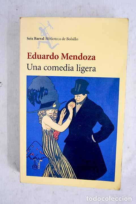 books: Una comedia ligera: Mendoza, Eduardo.- Mendoza, Eduardo