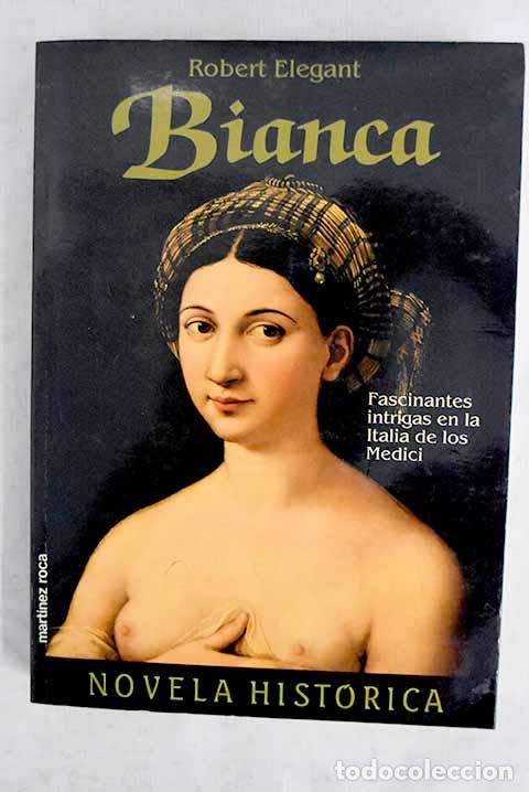 books: Bianca: Elegant, Robert.- Elegant, Robert