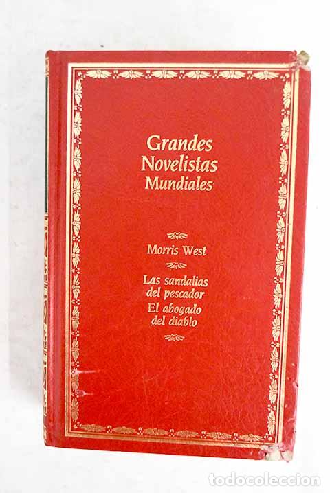 books: Las sandalias del pescador ; El abogado del diablo.- West, Morris