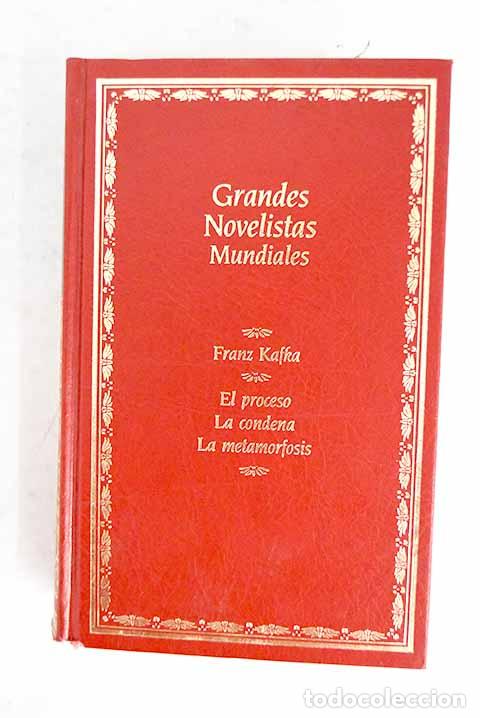 books: El proceso ; La condena ; La metamorfosis.- Kafka, Franz