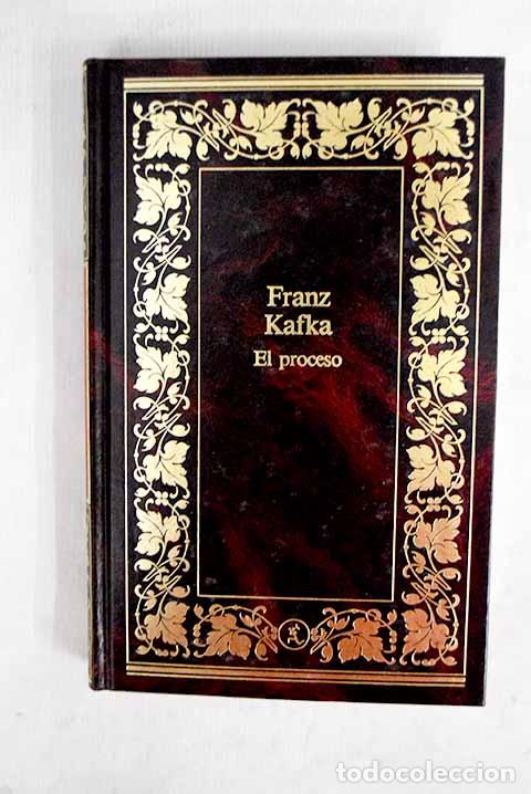 Libros: El proceso: Kafka, Franz.- Kafka, Franz