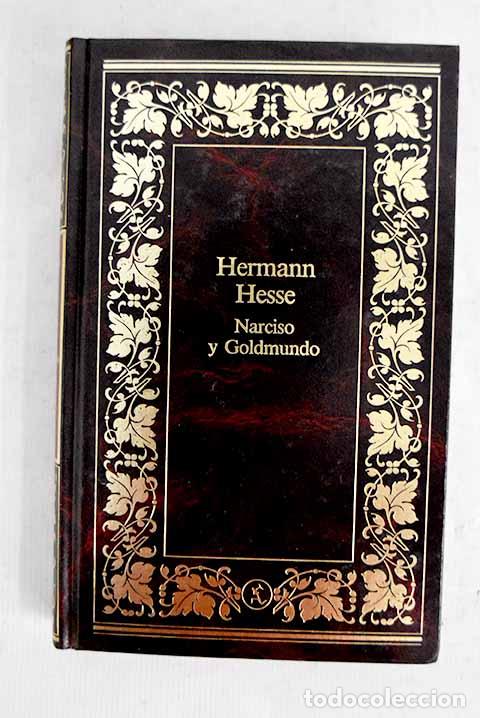Libros: Narciso y Goldmundo: Hesse, Hermann.- Hesse, Hermann