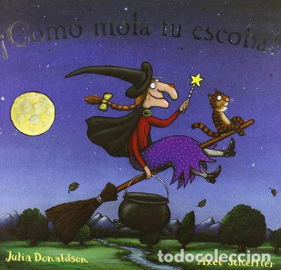 B&uuml;cher: &iexcl;C&oacute;mo mola tu escoba!- 9788479428235