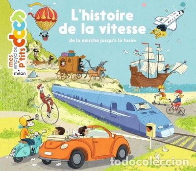 Libri di seconda mano: L'histoire de la vitesse: De la marche jusqu'&agrave; la fus&eacute;e- 9782408012892