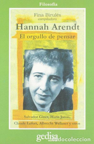 B&uuml;cher: Hannah Arendt. El orgullo de pensar- 9788474327946