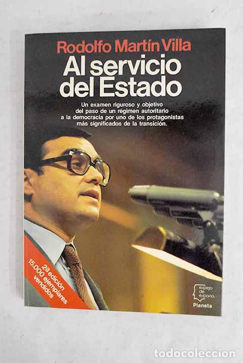 B&uuml;cher: Al servicio del Estado.- Mart&iacute;n Villa, Rodolfo
