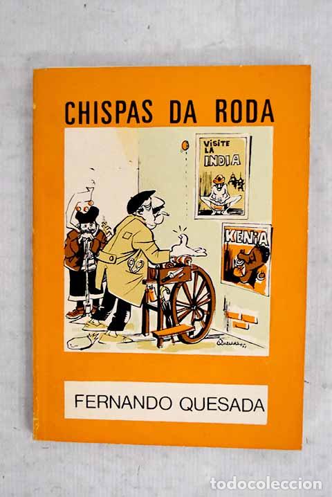 Libros: Chispas da roda I: Quesada, Fernando.- Quesada, Fernando
