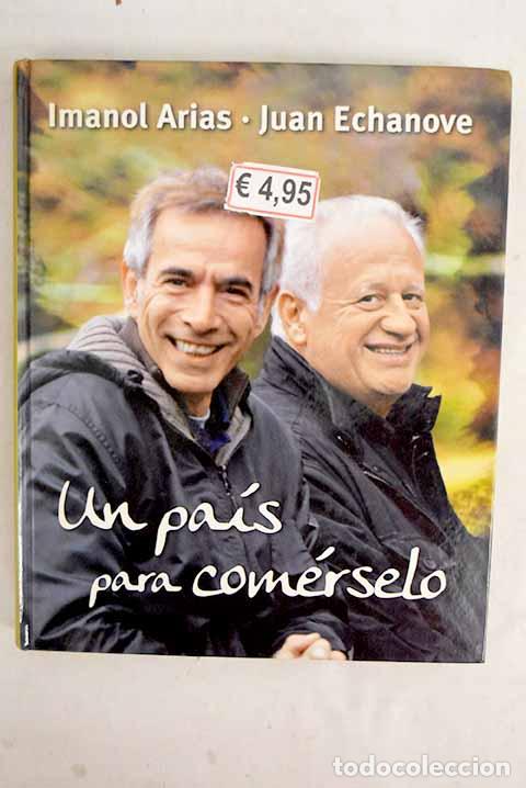 B&uuml;cher: Un pa&iacute;s para com&eacute;rselo.- Arias, Imanol