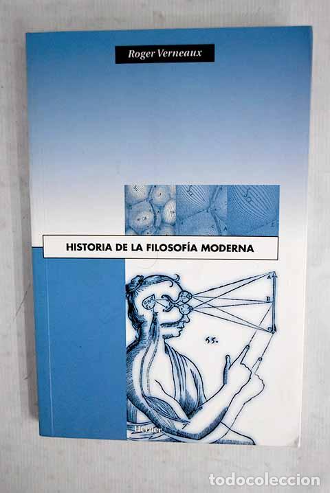 Libros: Historia de la Filosof&iacute;a moderna.- Verneaux, Roger