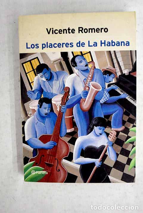 Libros: Los placeres de La Habana.- Romero, Vicente