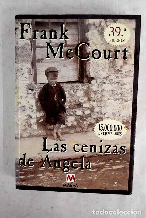 Libros: Las cenizas de &Aacute;ngela.- McCourt, Frank