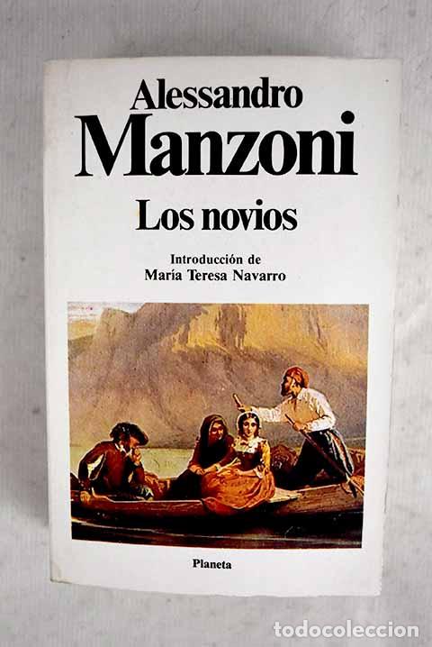 books: Los novios: Manzoni, Alessandro.- Manzoni, Alessandro