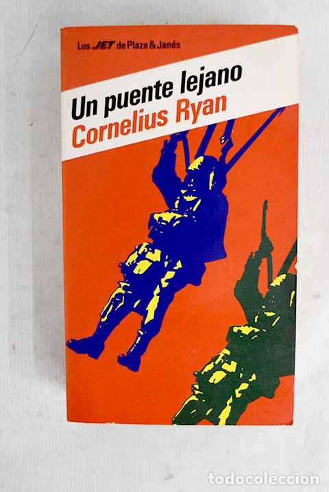 books: Un puente lejano: Ryan, Cornelius.- Ryan, Cornelius