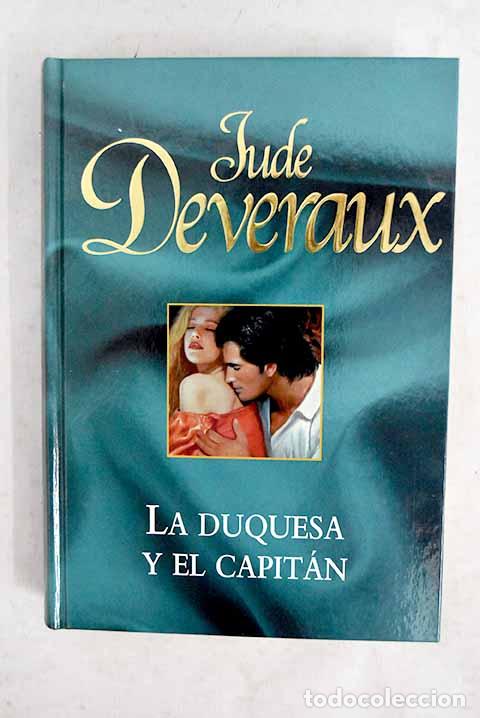 books: La duquesa y el capit&aacute;n.- Deveraux, Jude