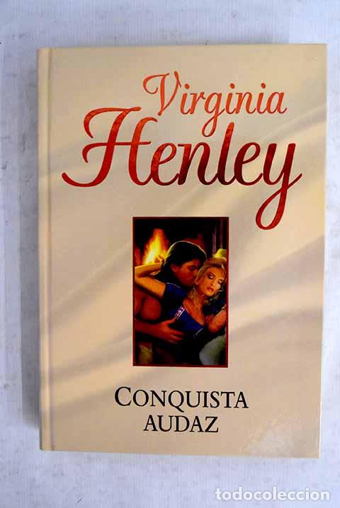 books: Conquista audaz: Henley, Virginia.- Henley, Virginia