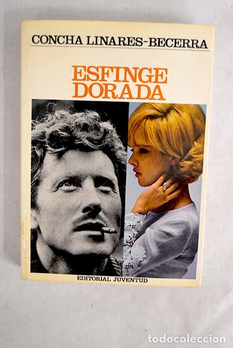 B&uuml;cher: Esfinge dorada: Linares Becerra, Concha.- Linares Becerra, Concha