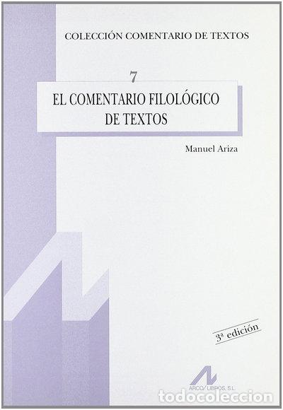 Libri di seconda mano: El comentario filol&oacute;gico de textos- 9788476353349