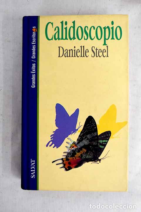 Livros em segunda m&atilde;o: Calidoscopio: Steel, Danielle.- Steel, Danielle