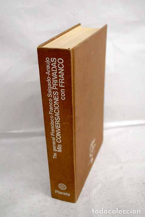 Livres: Mis conversaciones privadas con Franco.- Franco Salgado-Araujo, Francisco
