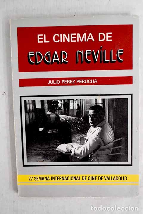 books: El cinema de Edgar Neville.- P&eacute;rez Perucha, Julio
